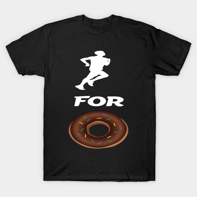 Run For Donuts T-Shirt by ChangeRiver